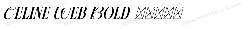 Celine Web Bold字体转换